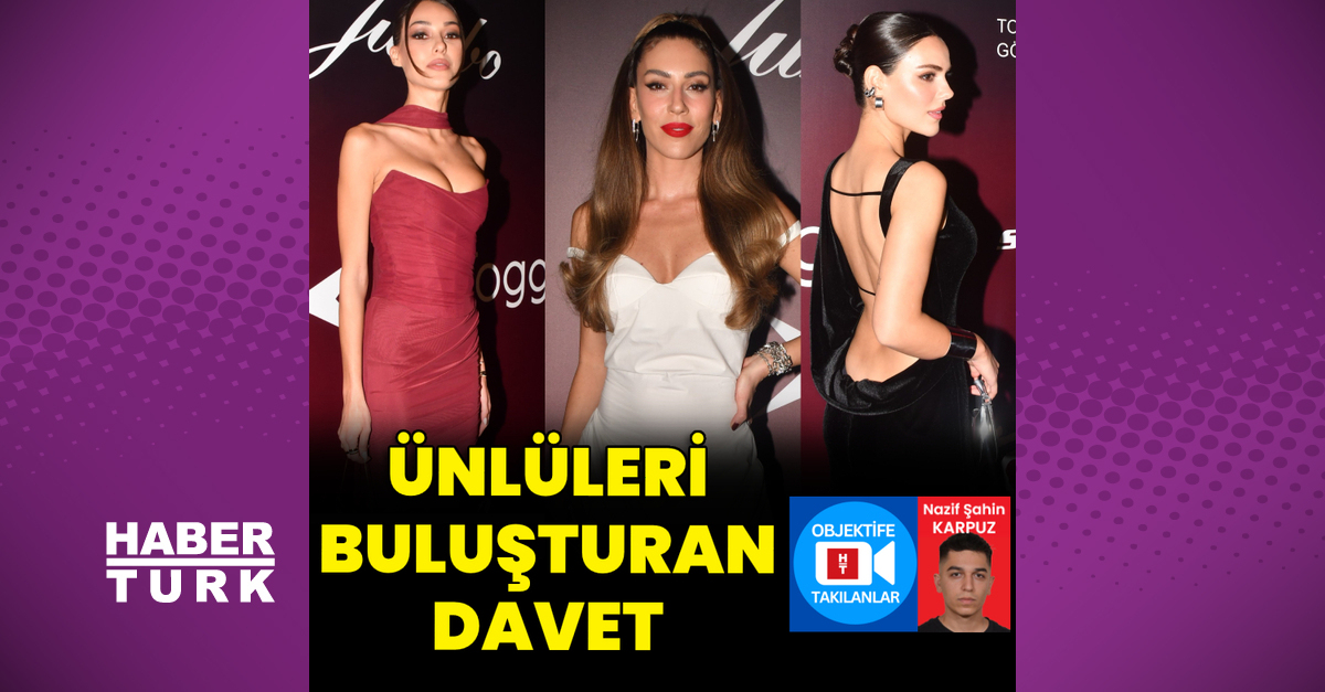 Ünlü isimleri buluşturan davet